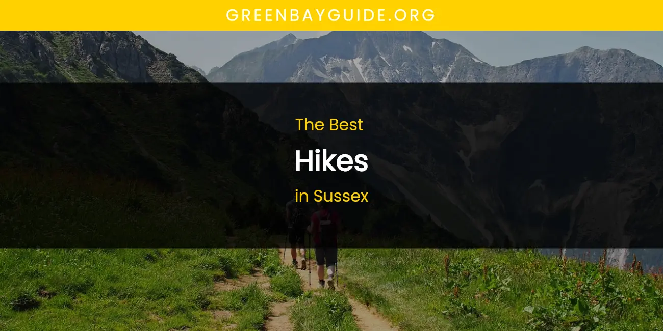 Sussex's Best Hikes featured